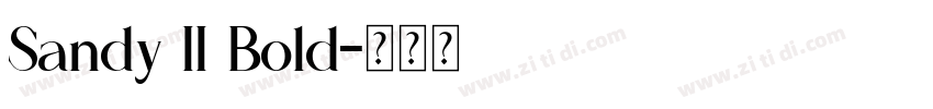 Sandy II Bold字体转换